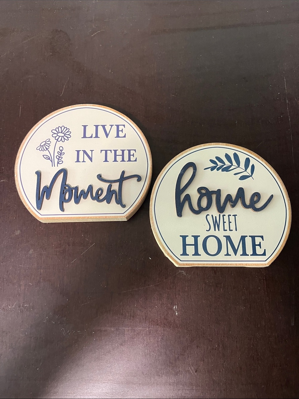 Live in the Moment & Home Sweet Home Round Signs